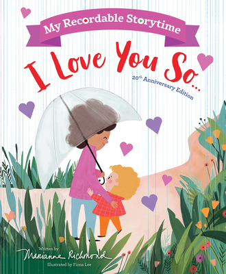My Recordable Storytime: I Love You So - Richmond, Marianne