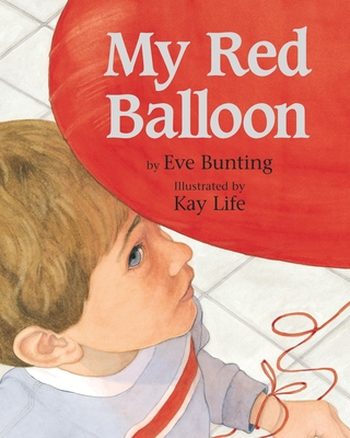 My Red Balloon - Bunting, Eve