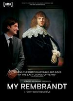 My Rembrandt - Oeke Hoogendijk