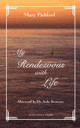 My Rendezvous with Life