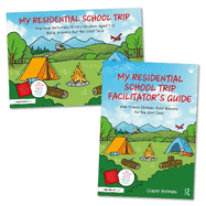 My Residential School Trip: Activity Book and Guide to Help Children Build Bravery for the Best Time