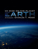 My Ride on the Planet Earth