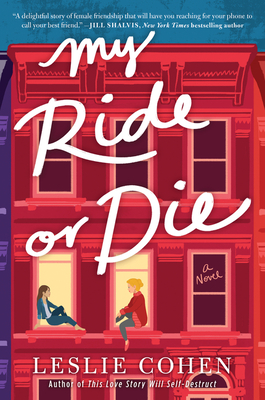 My Ride or Die - Cohen, Leslie