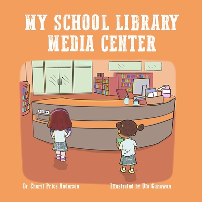 My School Library Media Center - Anderson, Cheryl