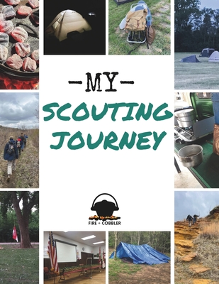 My Scouting Journey - Cobbler, Fire