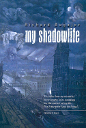 My Shadowlife