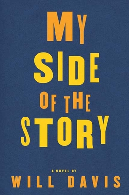 My Side of the Story - Davies, Will
