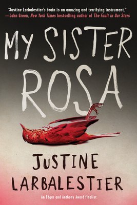 My Sister Rosa - Larbalestier, Justine