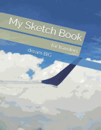 My Sketchbook: For Travelers