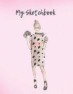 My Sketchbook: Sketch Your Artistic Ideas. Create Your Own Designs. Draw Your Inspirations.