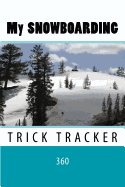 My Snowboarding: Trick Tracker 360