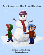My Snowman Has Lost His Nose