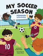 My Soccer Season: A Keepsake to Personalize