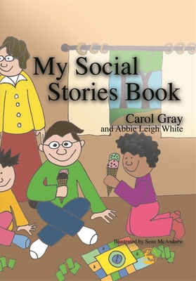 My Social Stories Book - Gray, Carol, Bvms (Editor)