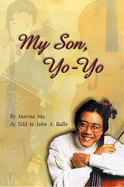 My Son, Yo-Yo