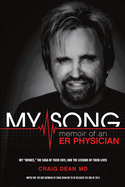 My Song: Memoir of an ER Physician