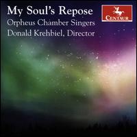 My Soul's Repose - Claire Daniels (vocals); David Grogan (vocals); Donald Krehbiel (organ); Eduardo Rojas (piano);...