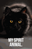 My Spirit Animal: Black Cat Journal