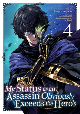 My Status as an Assassin Obviously Exceeds the Hero's (Manga) Vol. 4 - Akai, Matsuri, and Touzai (Contributions by)