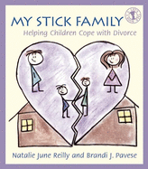 My Stick Family: Helping Children Cope with Divorce