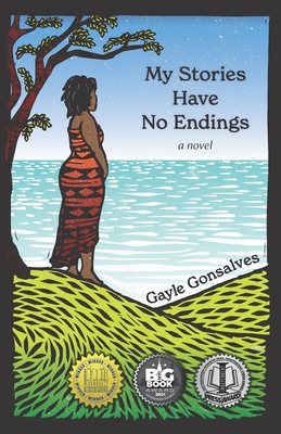 My Stories Have No Endings - Gonsalves, Gayle