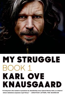 My Struggle, Book One - Knausgaard, Karl Ove, and Bartlett, Don (Translated by)