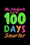 My Students Are 100 Days Smarter: 100 days of school writing prompts, activities and celebration ideas for kindergarten and first grade
