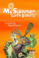 My Summer (with Robots)