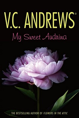 My Sweet Audrina - Andrews, V C