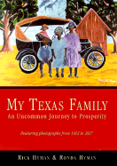 My Texas Family: An Uncommon Journey to Prosperity