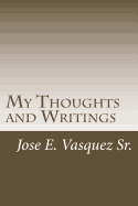 My Thoughts and Writings: In My Mind