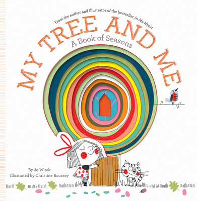 My Tree and Me: A Book of Seasons - Witek, Jo