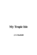 My Tropic Isle