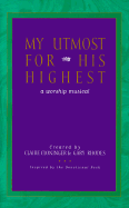 My Utmost for His Highest: Choral Book