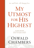 My Utmost for His Highest: Classic Language Hardcover