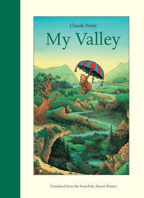 My Valley - Ponti, Claude, and Waters, Alyson (Translated by)