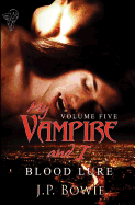 My Vampire and I: Vol 5