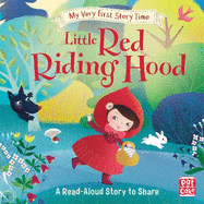 My Very First Story Time: Little Red Riding Hood: Fairy Tale with picture glossary and an activity
