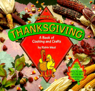 My Very Own Thanksgiving: A Book of Cooking and Crafts