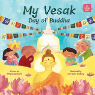 My Vesak: Day of Buddha