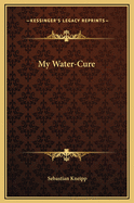 My Water-Cure