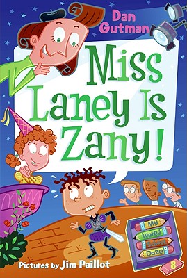 My Weird School Daze #8: Miss Laney Is Zany! - Gutman, Dan