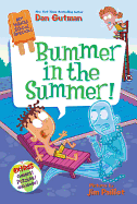 My Weird School Special: Bummer in the Summer!