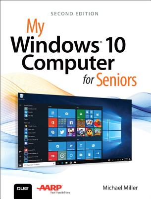 My Windows 10 Computer for Seniors - Miller, Michael
