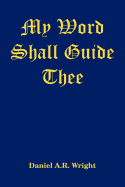 My Word Shall Guide Thee