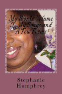 My Words Volume I: My Songs and a Few Poems