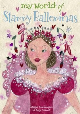 My World of Starry Ballerinas - Clibbon, Meg