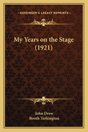 My Years on the Stage (1921)