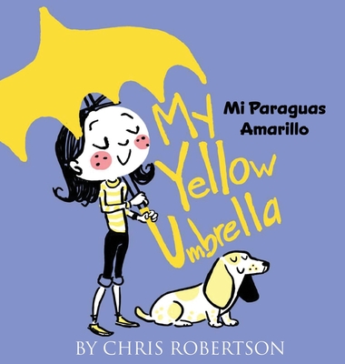 My Yellow Umbrella / Mi Paraguas Amarillo - 