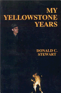 My Yellowstone Years